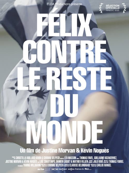 Poster for Félix contre le reste du monde