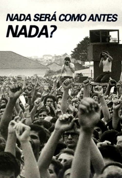 Poster for Nada Será como Antes, Nada?