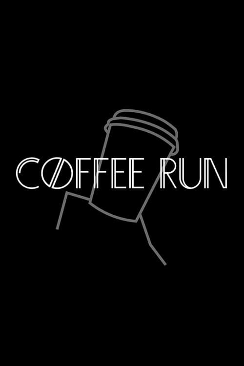 Poster for Coffee Run