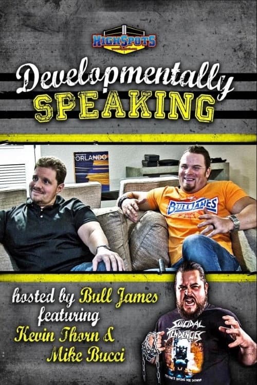 Poster for Developmentally Speaking With Mike Bucci & Kevin Thorn