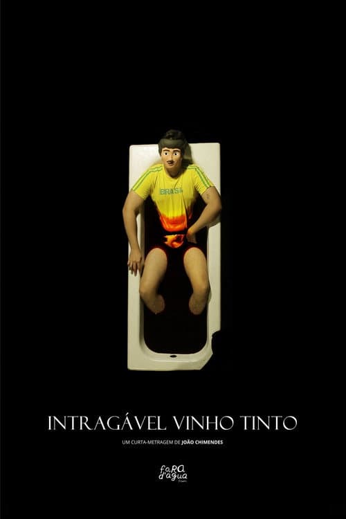 Poster for Intragável Vinho Tinto
