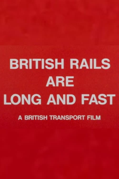 Poster for British Rails Are Long and Fast