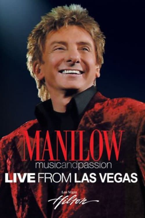Poster for Manilow: Music and Passion Live from Las Vegas