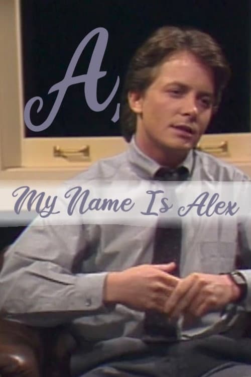 Poster for A, My Name Is Alex