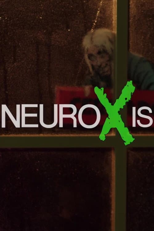 Poster for NEUROXIS
