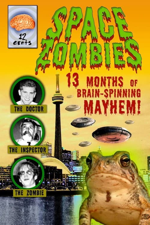 Poster for Space Zombies: 13 Months of Brain-Spinning Mayhem!