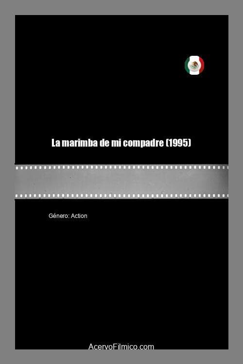 Poster for La marimba de mi compadre