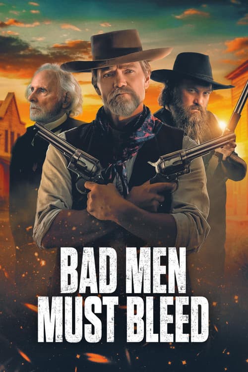 Poster for Bad Men Must Bleed