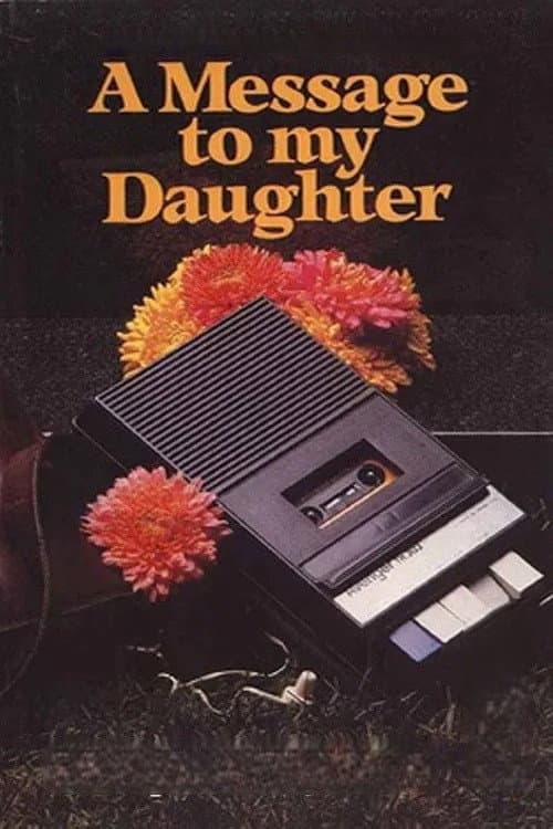 Poster for Message to My Daughter