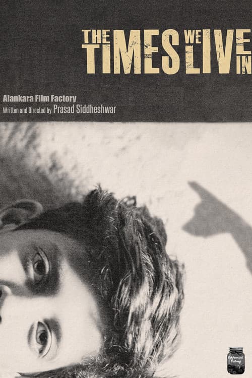 Poster for The Times We Live In
