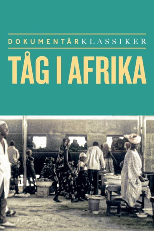 Poster for Tåg i Afrika