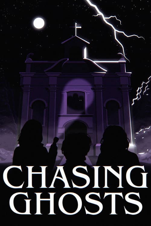 Poster for Chasing Ghosts
