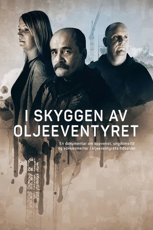 Poster for I skyggen av oljeeventyret