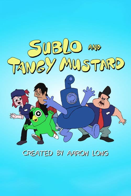 Poster for Sublo and Tangy Mustard