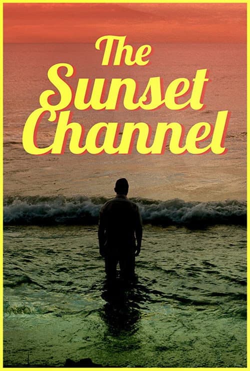 Poster for The Sunset Channel