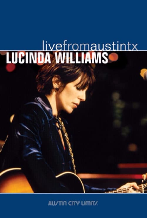 Poster for Lucinda Williams - Live from Austin TX