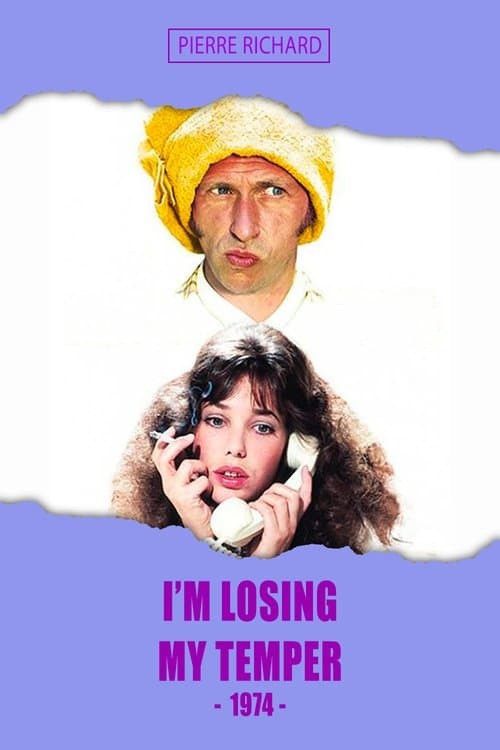 Poster for I'm Losing My Temper