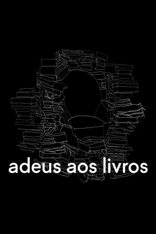 Poster for Adeus aos Livros