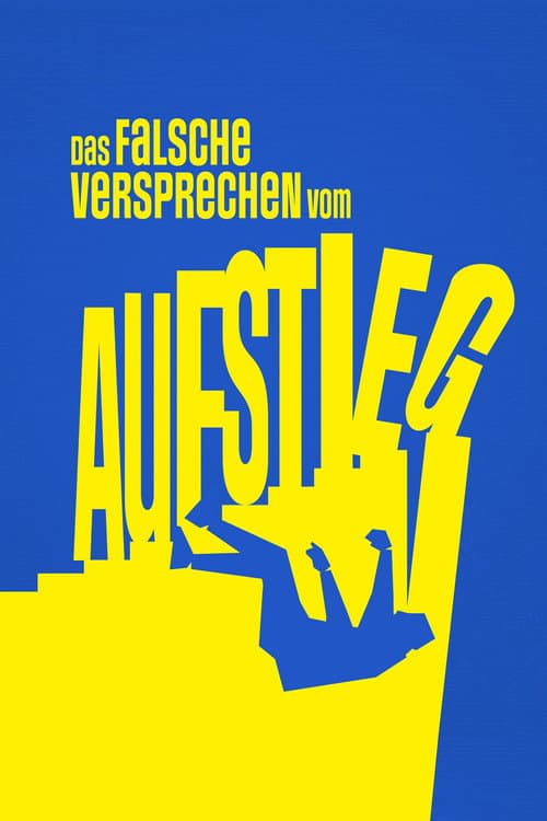 Poster for The False Promise of Advancement