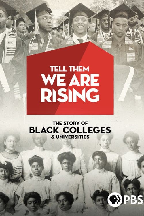 Poster for Tell Them We Are Rising: The Story of Black Colleges and Universities