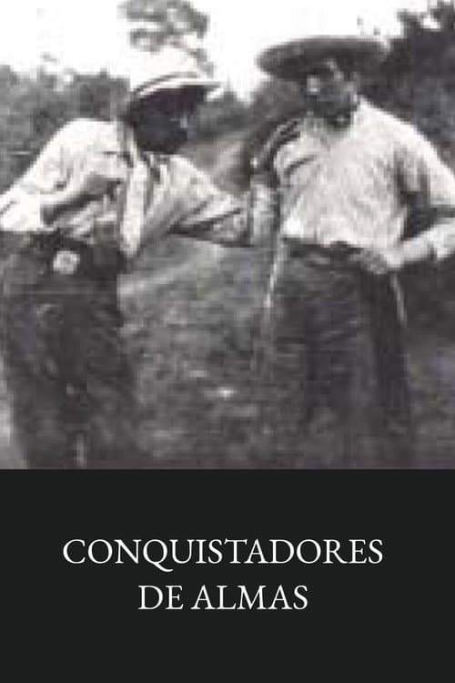 Poster for Conquistadores de almas