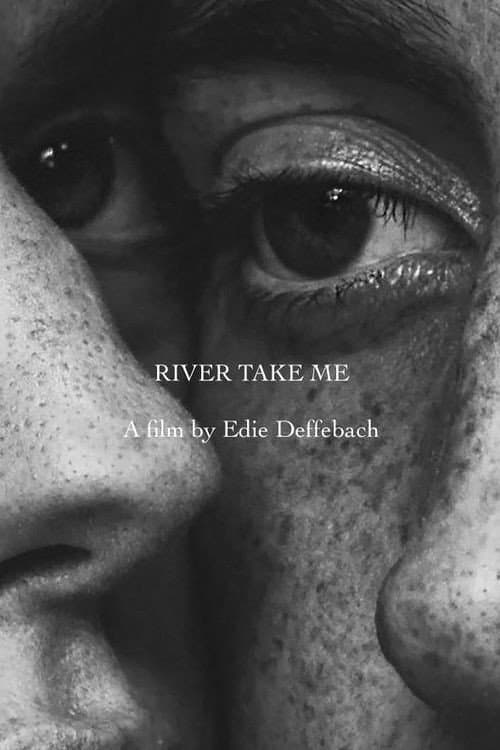 Poster for River Take Me
