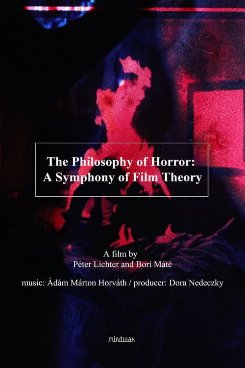 Poster for The Philosophy of Horror: A Symphony of Film Theory