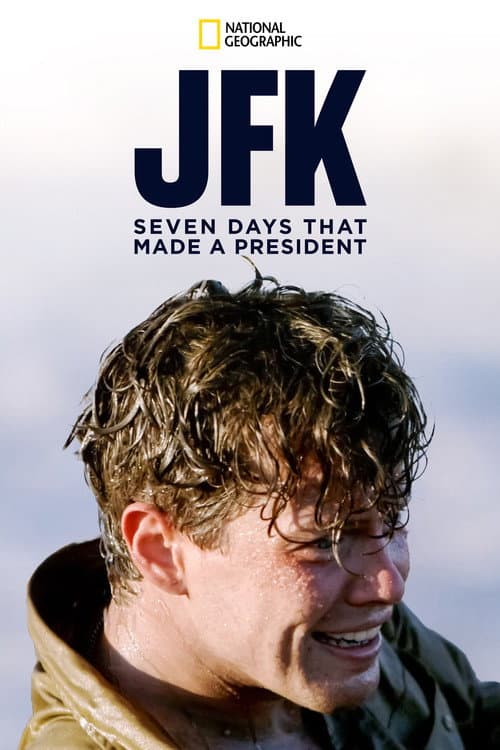 Poster for JFK: Seven Days That Made a President