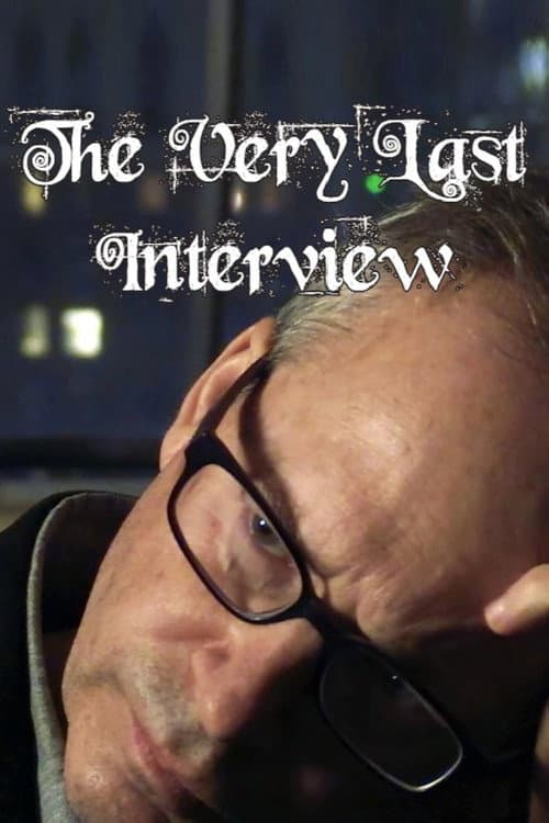 Poster for The Very Last Interview