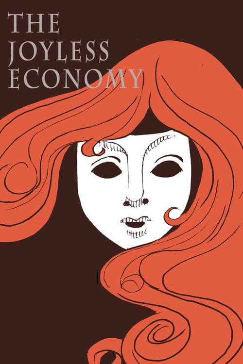 Poster for The Joyless Economy