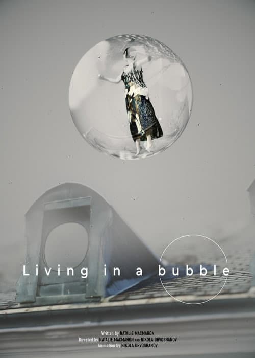 Poster for Living In A Bubble