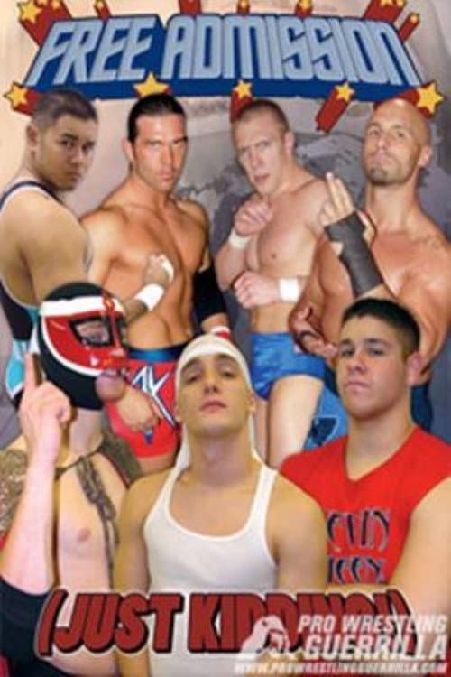 Poster for PWG: Free Admission (Just Kidding)