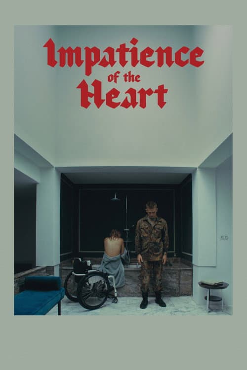 Poster for Impatience of the Heart