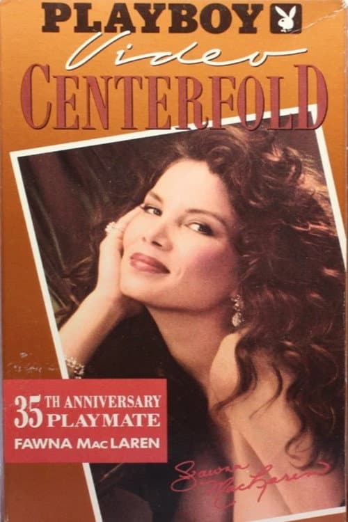 Poster for Playboy Video Centerfold: 35th Anniversary Playmate Fawna MacLaren