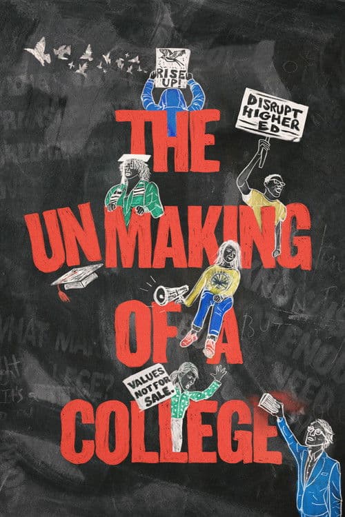Poster for The Unmaking of a College