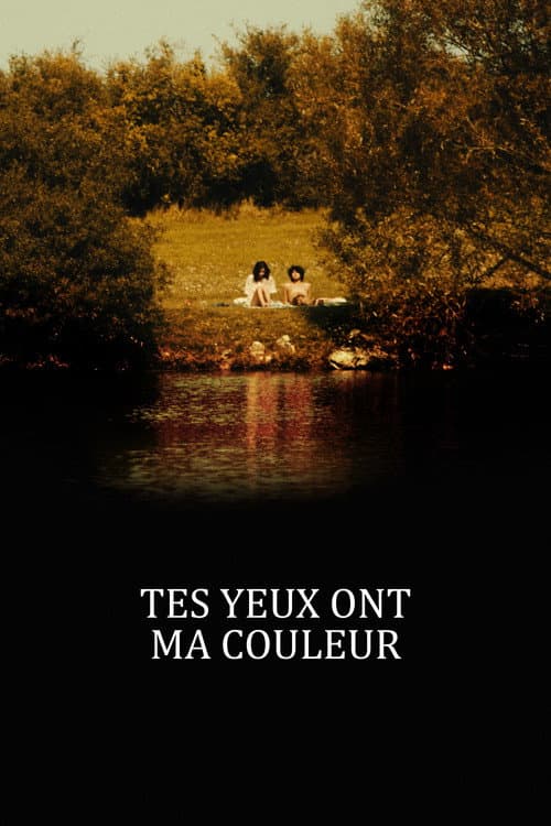 Poster for Tes yeux ont ma couleur