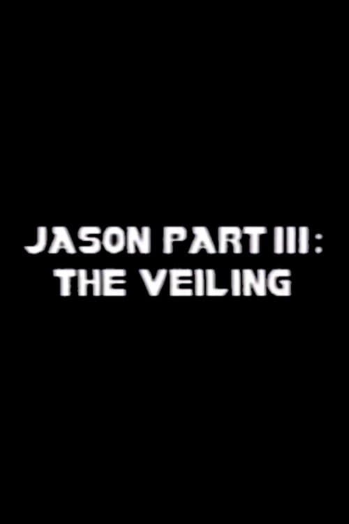 Poster for Jason Part III: The Veiling