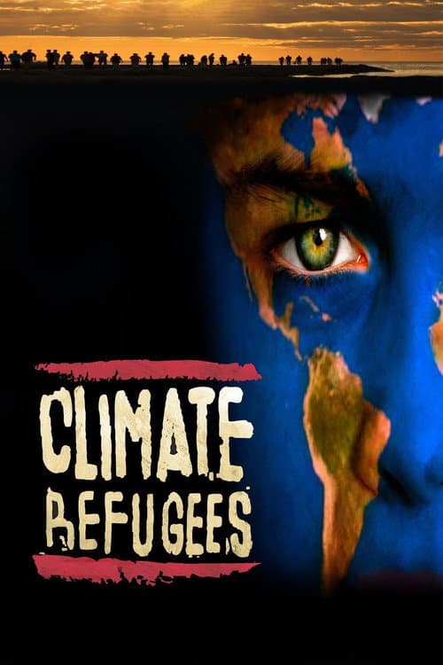 Poster for Climate Refugees