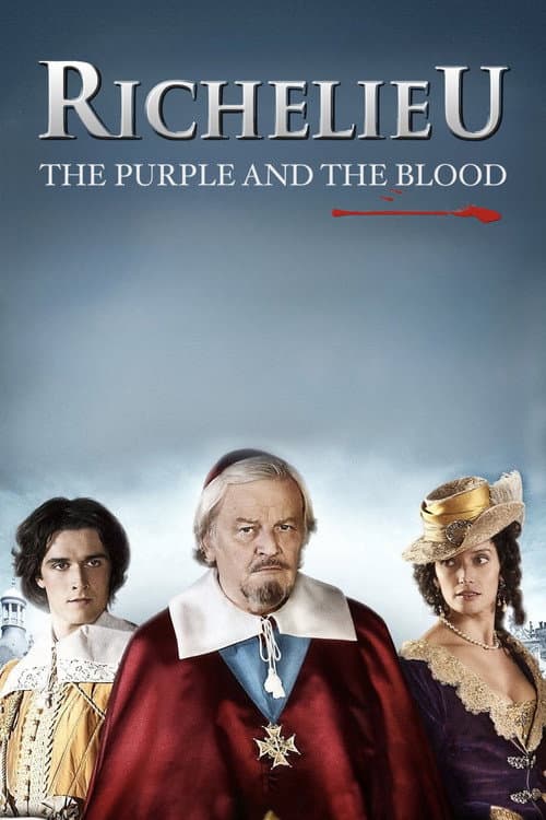 Poster for Richelieu: The Purple and the Blood