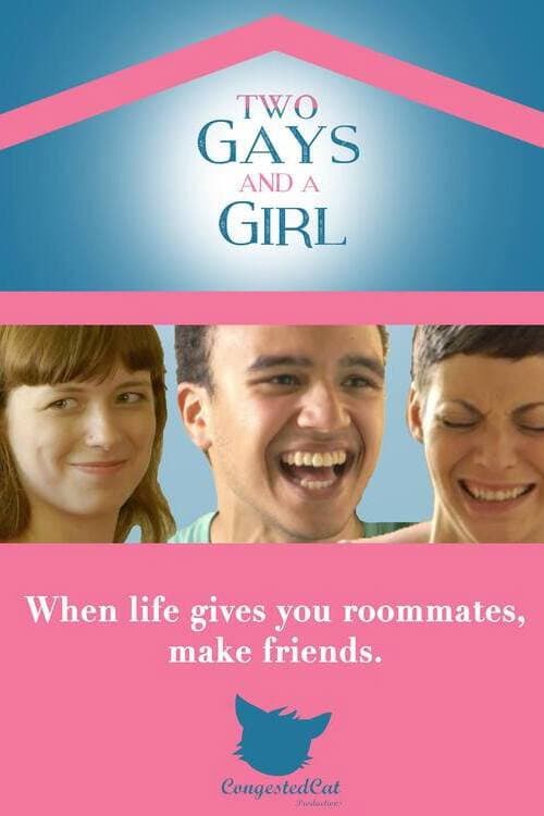 Poster for Two Gays and a Girl