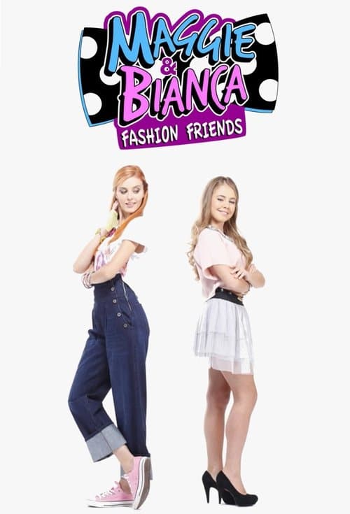 Poster for Maggie & Bianca Fashion Friends