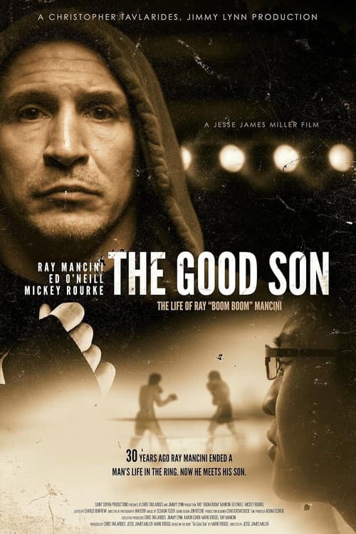 Постер до фільму «The Good Son: The Life of Ray Boom Boom Mancini»