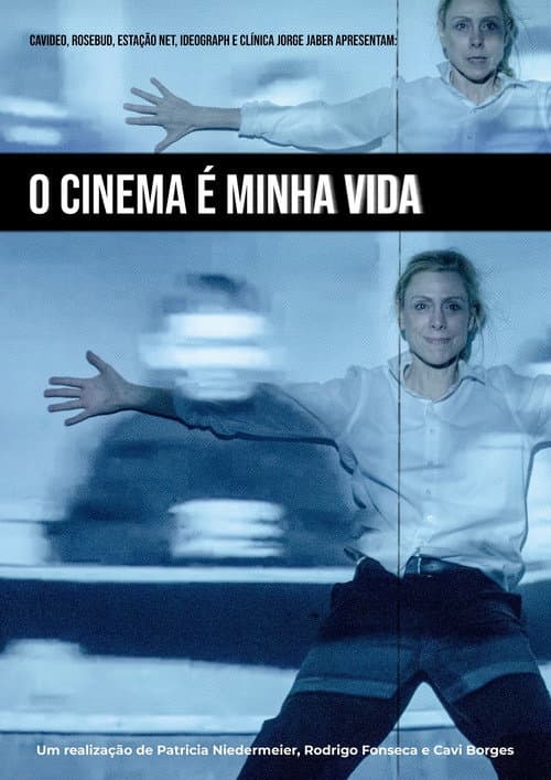 Poster for O Cinema é Minha Vida