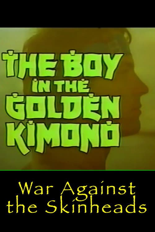 Poster for Golden Kimono Warrior: War Against the Skinheads