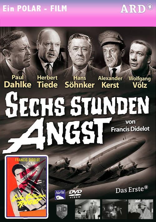 Poster for Sechs Stunden Angst