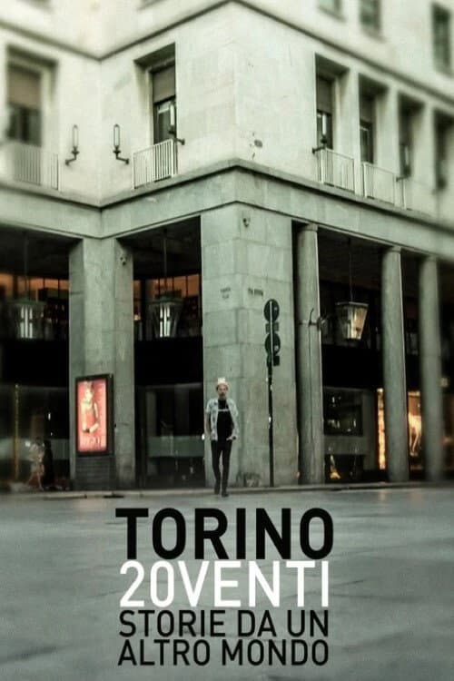 Poster for Torino 20venti - Storie da un altro mondo