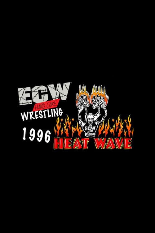 Poster for ECW Heat Wave 1996