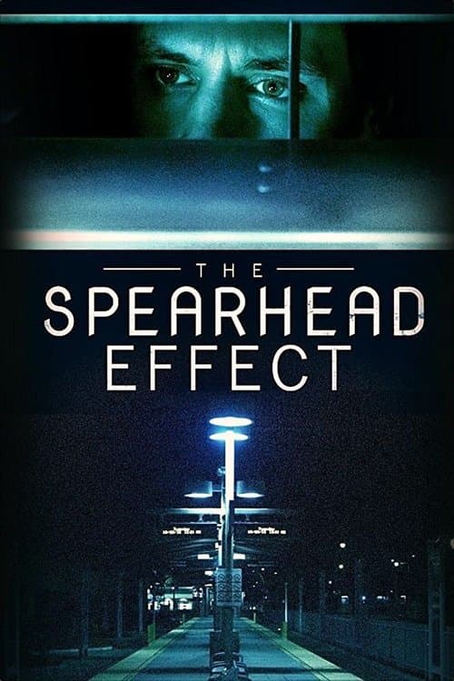 Poster for The Spearhead Effect