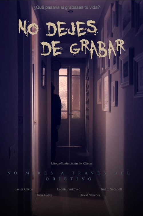 Poster for No dejes de grabar