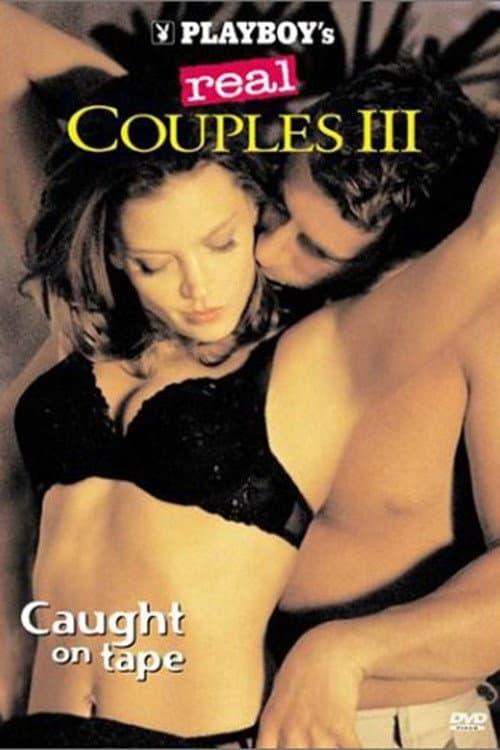 Poster for Playboy's Real Couples III: Caught on Tape